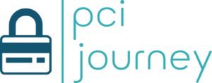 PCI Journey | The path to PCI DSS Compliance